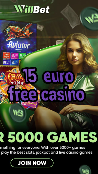 15 euro free casino-igamblinglist.com